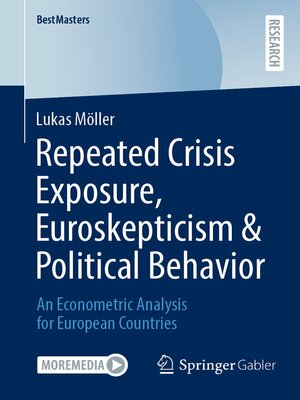 cover image of Repeated Crisis Exposure, Euroskepticism & Political Behavior